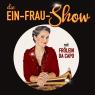 Frölein Da Capo mit der Ein-Frau-Show